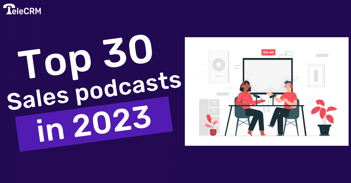 Top 30 sales podcasts in 2023