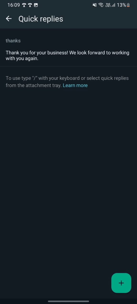  If you often get similar questions from customers, set up quick replies in the app.
