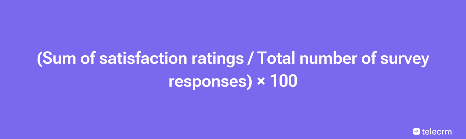 Formula for Patient satisfaction scores