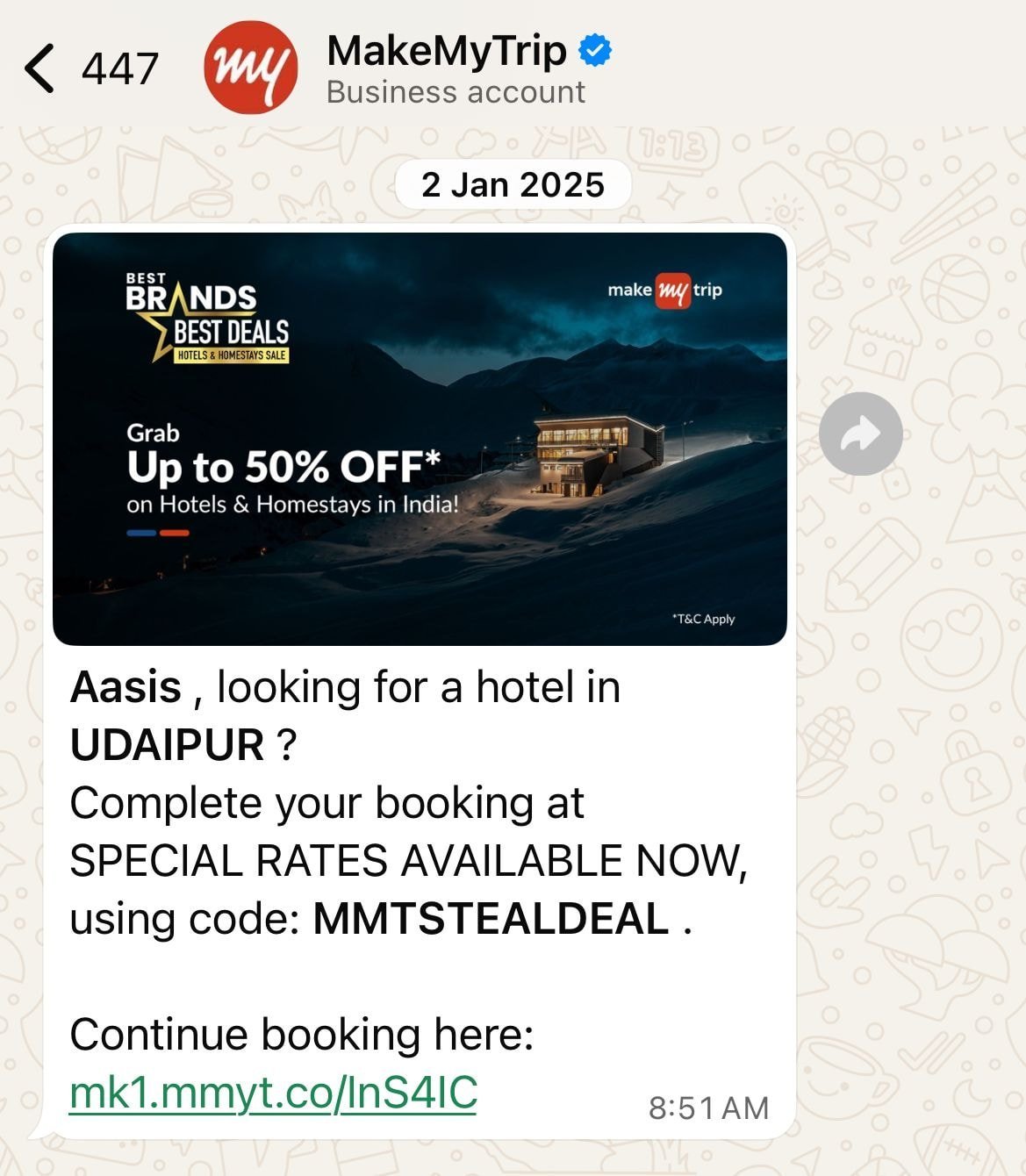 Screenshot of a WhatsApp Business message from popular travel aggregator, MakeMyTrip, providing specialised offers for customer retention. 